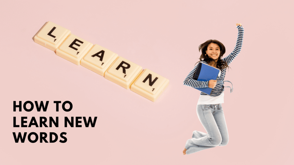  many ways to learn new words,