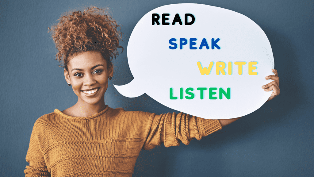 Write ,Speak,Listen and Read