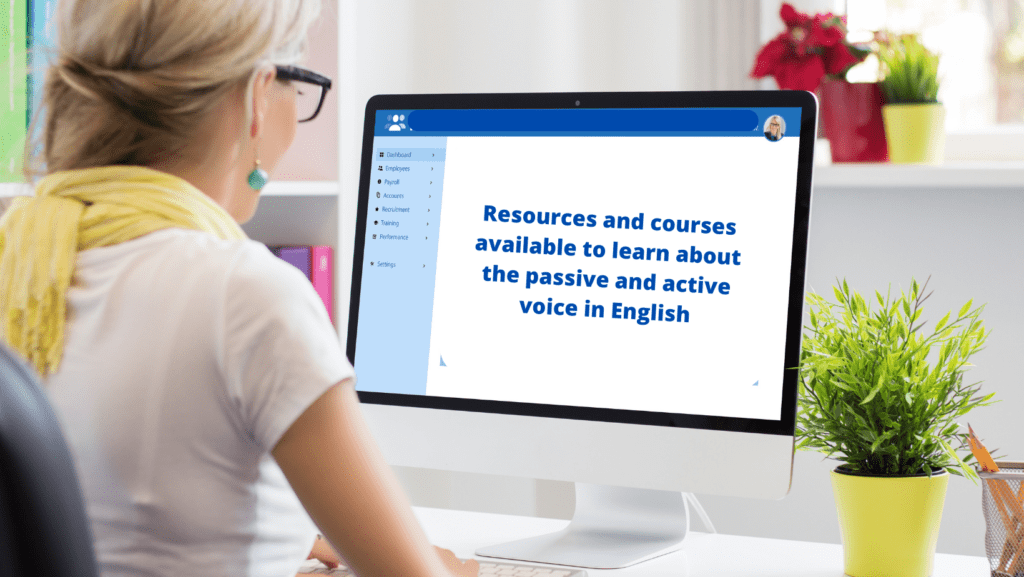  online resources and courses available to learn about the passive and active voice in English.