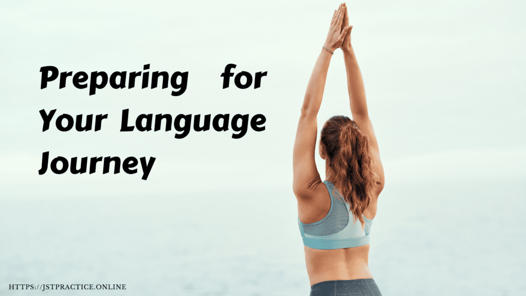 Preparing for Your Language Journey
