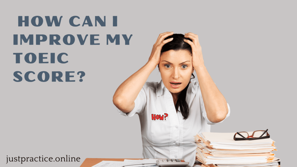 How can I improve my TOEIC score?