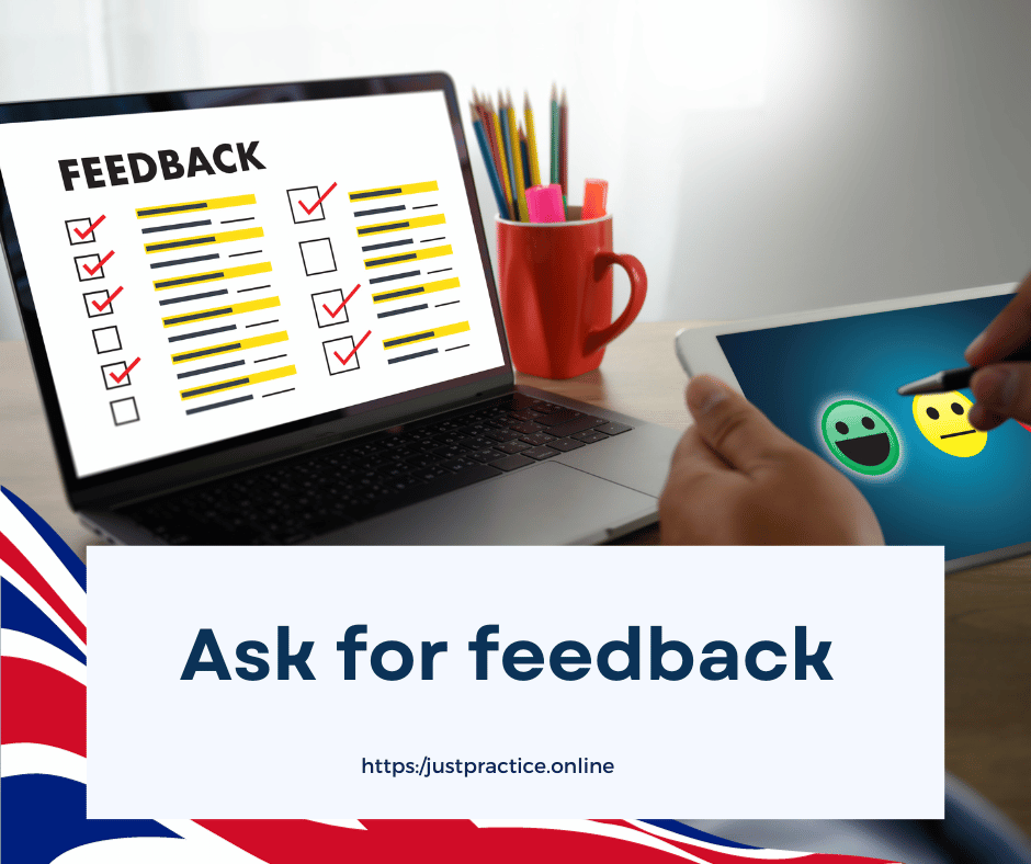 Ask for feedback: 