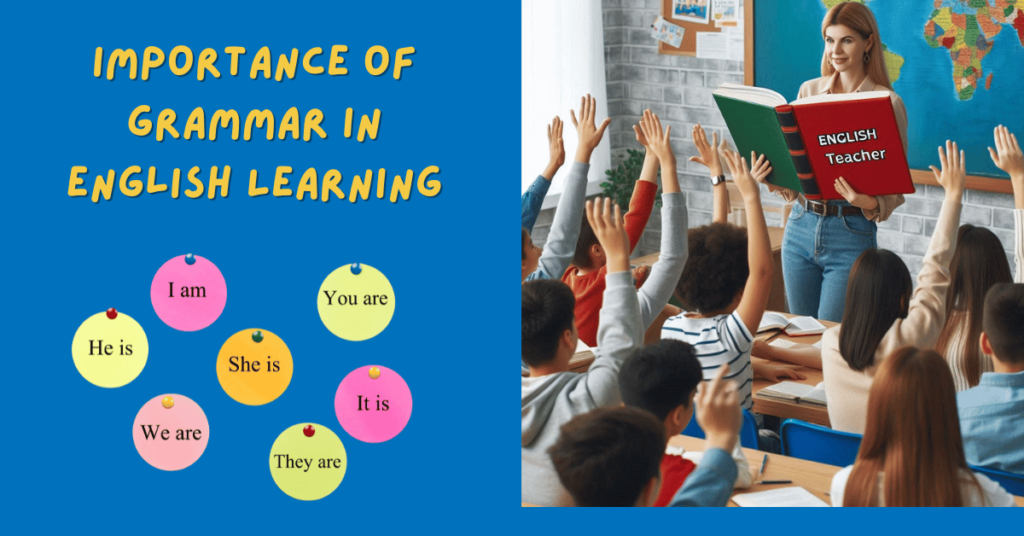 Importance of Grammar in English Learning