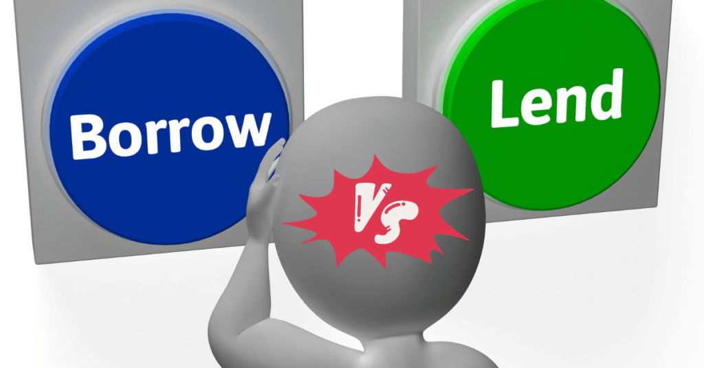 Lend vs. Borrow