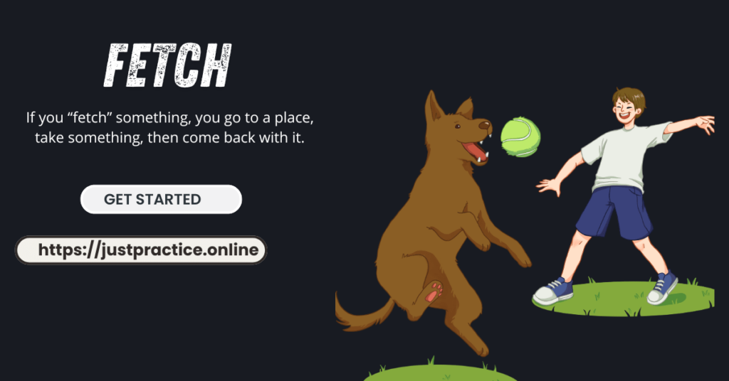 Fetch