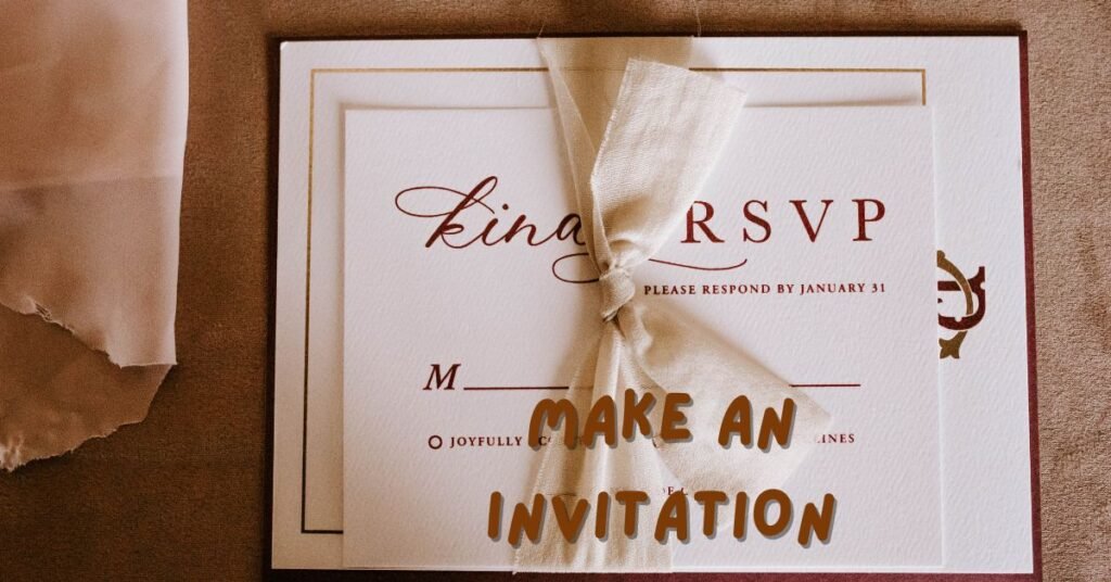 Make an Invitation