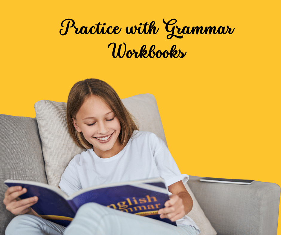 Practice with Grammar Workbooks