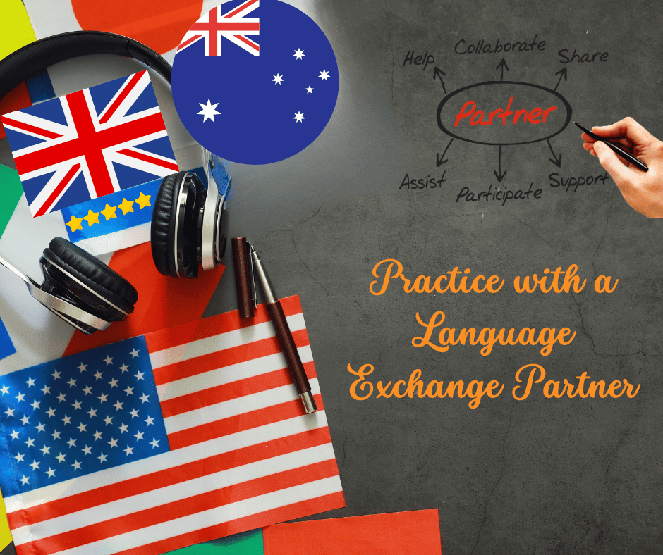 Practice with a Language Exchange Partner