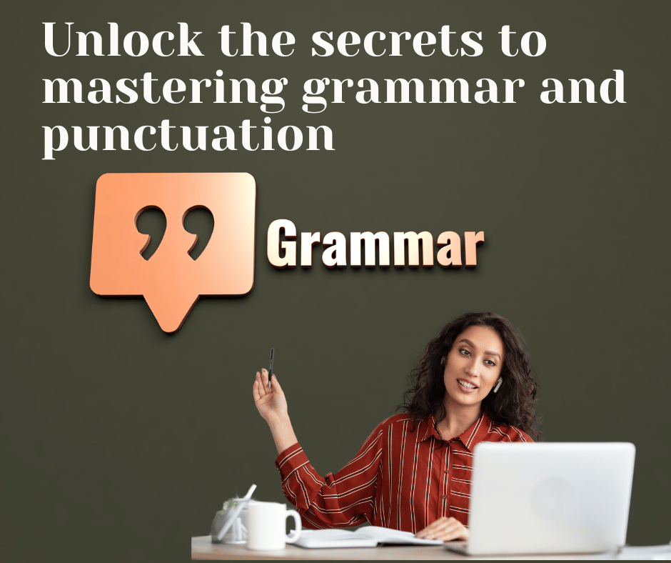 mastering grammar and punctuation