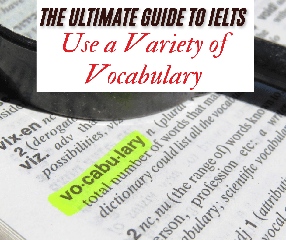 Use a Variety of Vocabulary