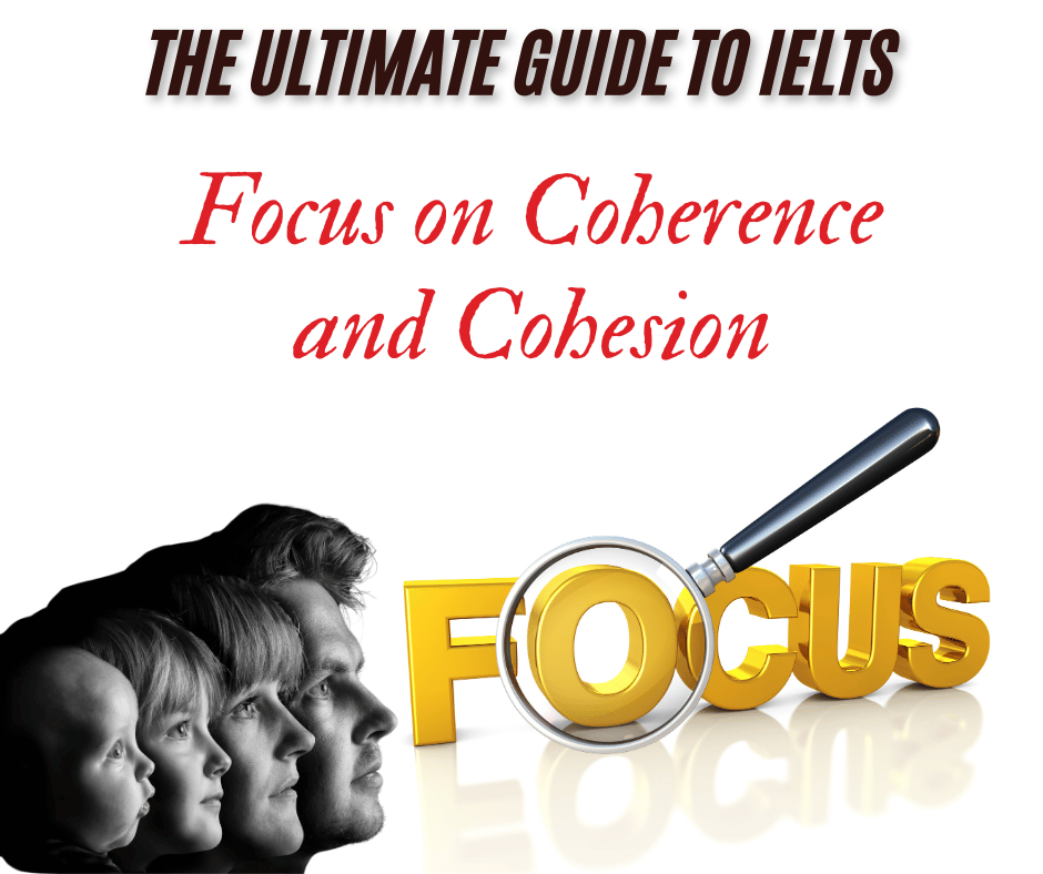 Focus on Coherence and Cohesion