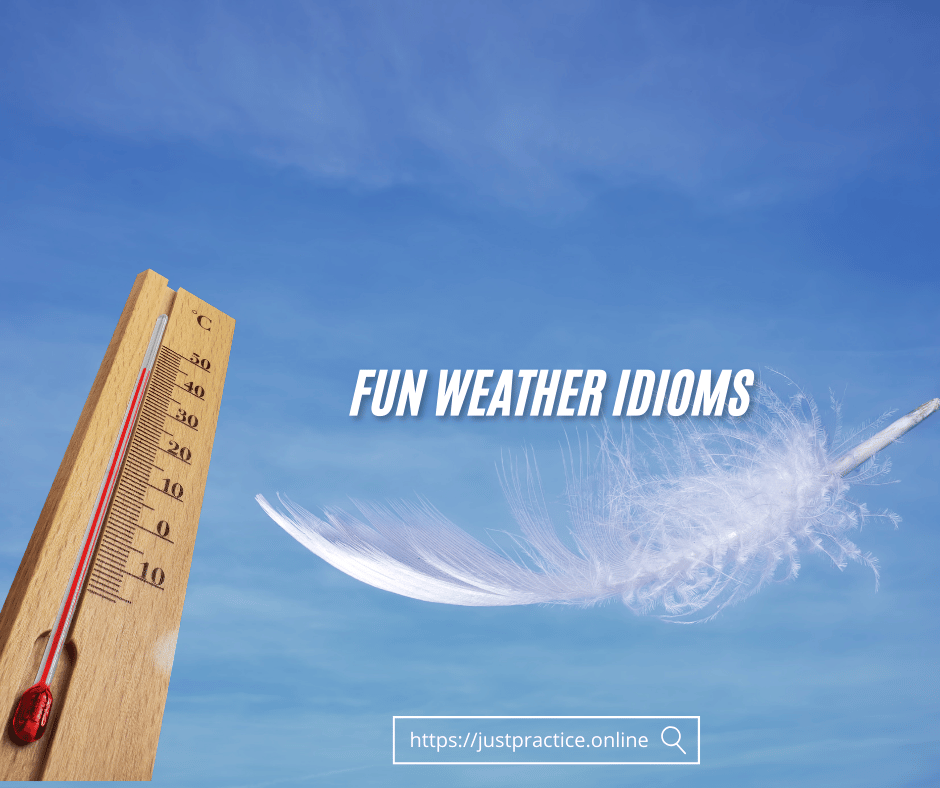 Fun Weather Idioms